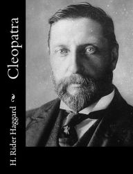 Title: Cleopatra, Author: H. Rider Haggard