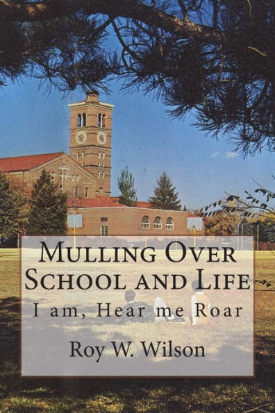 Mulling Over School and Life: I am, Hear me Roar