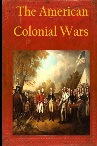 The American Colonial Wars