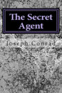 The Secret Agent: (Joseph Conrad Classics Collection)