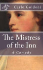 The Mistress of the Inn: A Comedy