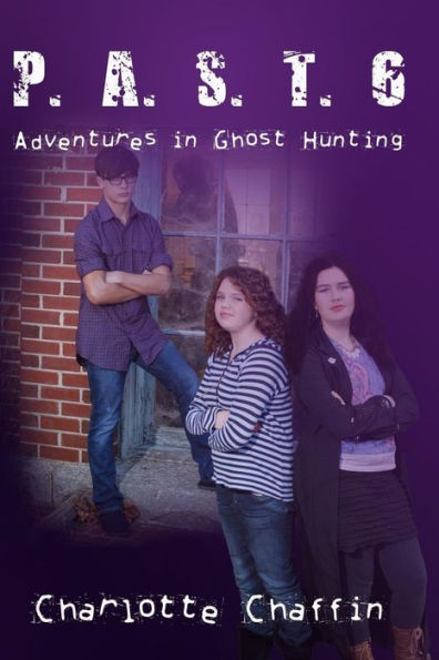 P.A.S.T. 6 Adventures in Ghost Hunting: The Adventure Begins