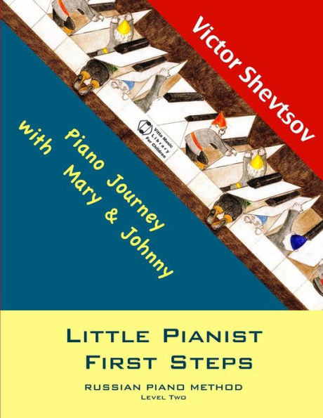 Little Pianist First Steps.: Level Two
