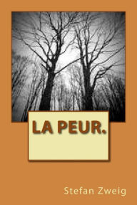 Title: La peur., Author: Stefan Zweig