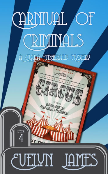 Carnival of Criminals: A Clara Fitzgerald Mystery