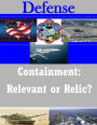 Containment: Relevant or Relic?