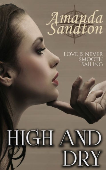 High and Dry: A New Adult Romance