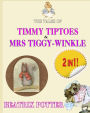 The Tale of Timmy Tiptoes & The Tale of Mrs. Tiggy-Winkle