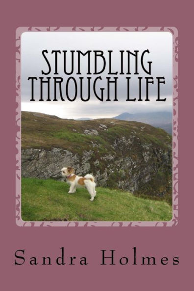 Stumbling Through Life: A personal account of life in one of the harsh boarding schools in the UK