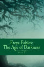 Freya Fables: The Age of Darkness
