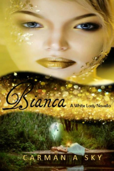 Bianca: A Whit Lady Novella