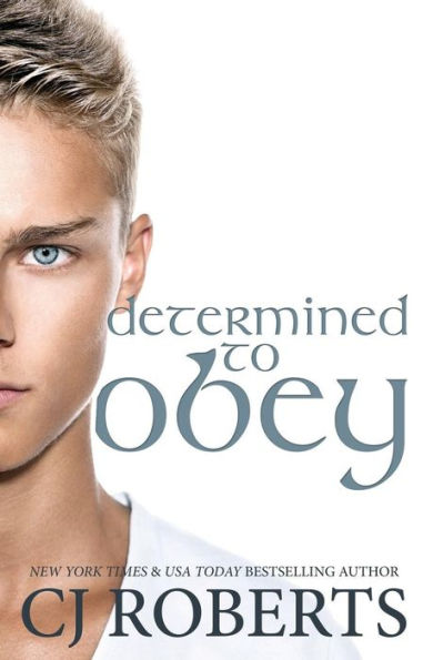 Determined to Obey
