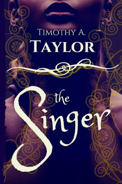 The Singer: (The Last Singer Book 1)