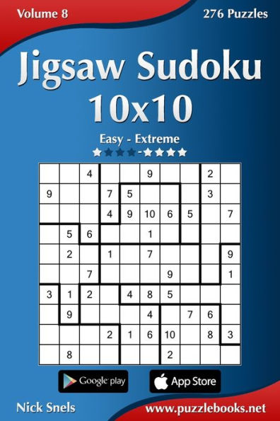 Jigsaw Sudoku 10x10 - Easy to Extreme - Volume 8 - 276 Puzzles