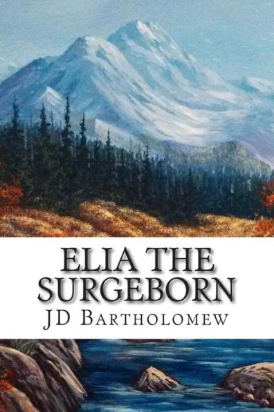 Elia: The Surgeborn