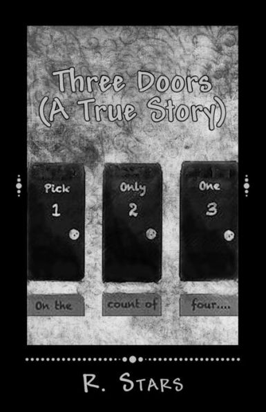 Three Doors: Three Doors (A True Story)