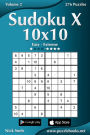 Sudoku X 10x10 - Easy to Extreme - Volume 2 - 276 Puzzles