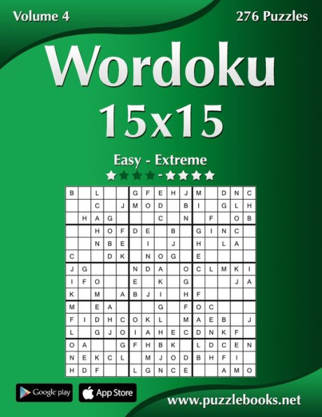 Wordoku 15x15 - Easy to Extreme - Volume 4 - 276 Puzzles