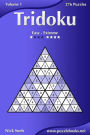 Tridoku - Easy to Extreme - Volume 1 - 276 Puzzles