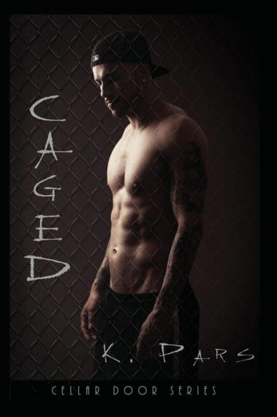 Caged: Cellar Doors Series