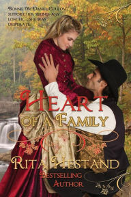 Title: Heart of a Family: Book ONe of the Brides of the West Series, Author: Rita Hestand