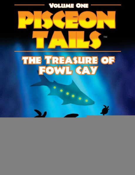 The Treasure of Fowl Cay