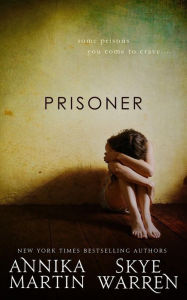 Title: Prisoner, Author: Annika Martin