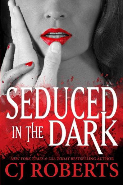 Seduced in the Dark: Platinum Edition