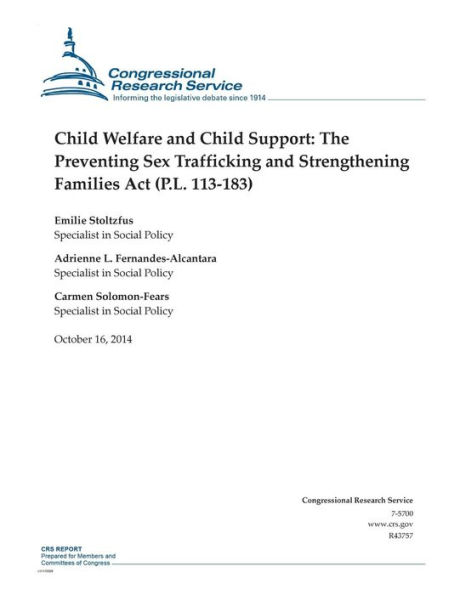Child Welfare and Child Support: The Preventing Sex Trafficking and Strengthenin