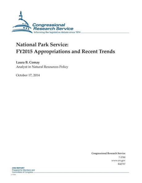 National Park Service: FY2015 Appropriations and Recent Trends