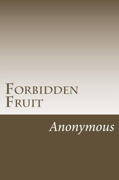 Forbidden Fruit: A Classic Victorian Erotic Novel