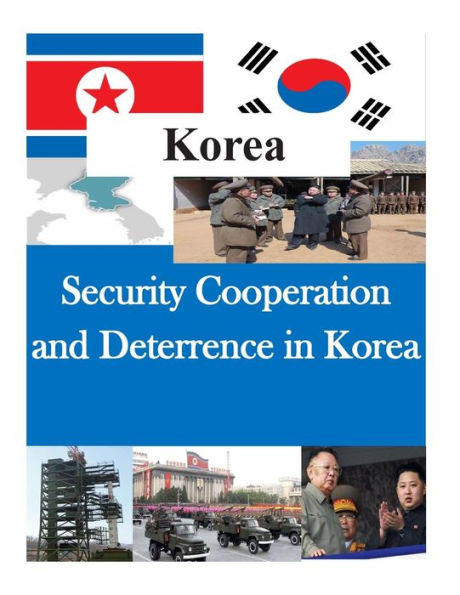 Security Cooperation and Deterrence in Korea