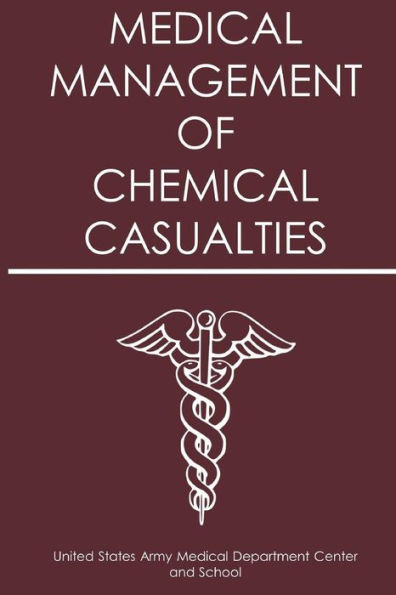 Medical Management of Chemical Casualties