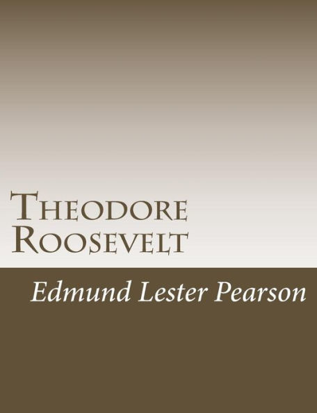 Theodore Roosevelt