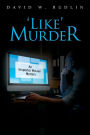 'Like' Murder: An Inspector McLean Mystery