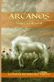Title: Viajes a Eilean II: Arcanos, Author: Gemma Herrero Virto