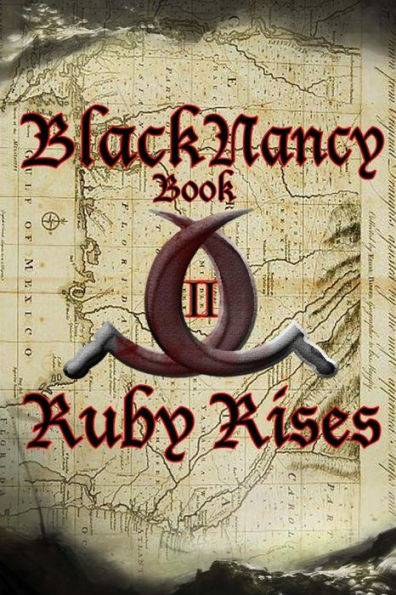 Black Nancy Book II: Ruby Rises: Book II: Ruby Rises