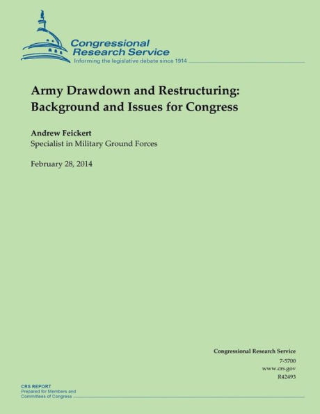 Army Drawdown and Restructuring: Background and Issues for Congress