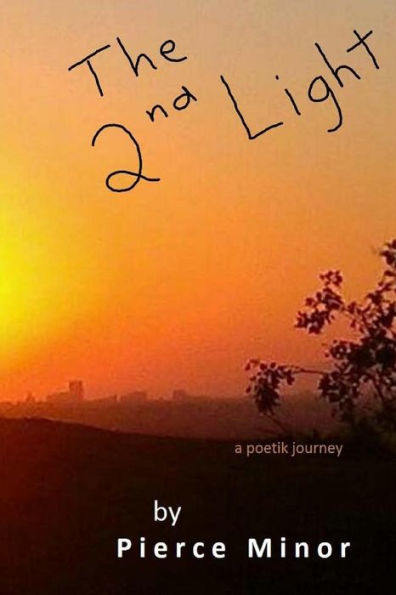 The 2nd Light: a poetik journey