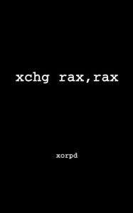 Title: Xchg Rax, Rax, Author: Xorpd