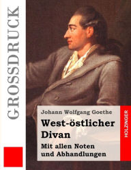 Title: West-östlicher Divan (Großdruck), Author: Johann Wolfgang Goethe