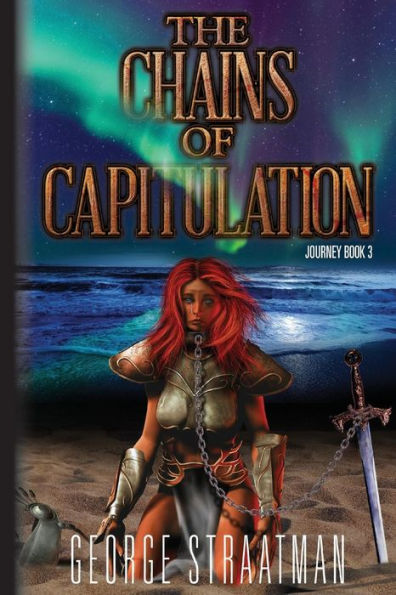 The Chains of Capitulation (Journey Book 3)