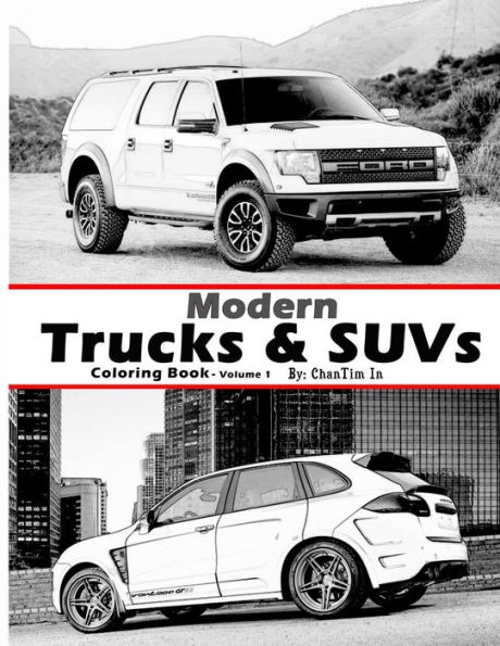 Modern Trucks & SUVs: A Coloring Book of Trucks & Sport Utility Vehicles of today.