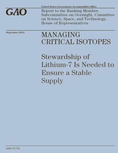 Managing Critical Isotopes: Stewardship of Lithium-7 Is Needed to Ensure a Stable Supply