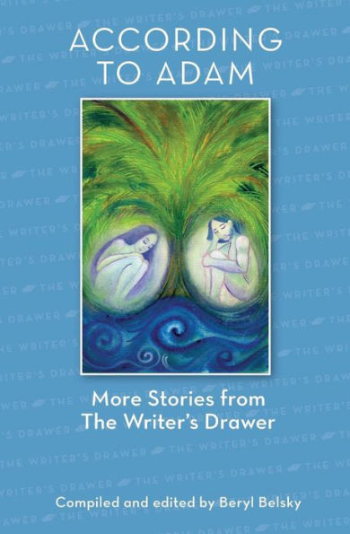 According to Adam: More Stories from The Writer's Drawer