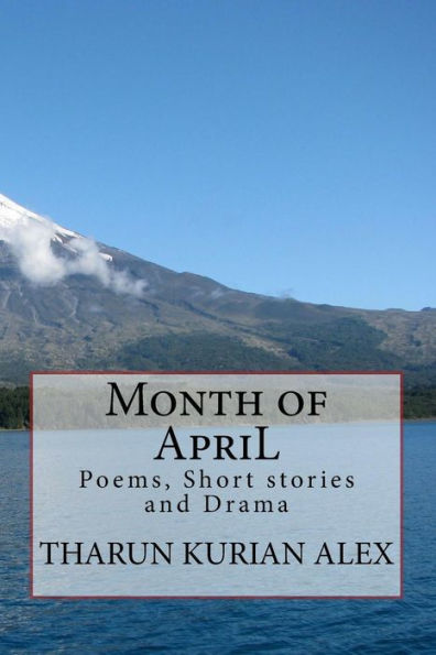 Month of ApriL: Poems, Short stories and Drama