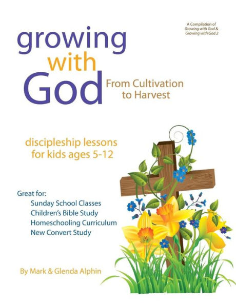 Growing with God: From Cultivation to Harvest