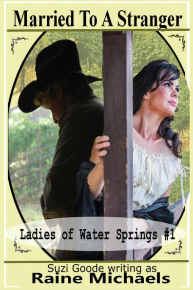 Married To A Stranger: (Sweet Western Historical Romance)