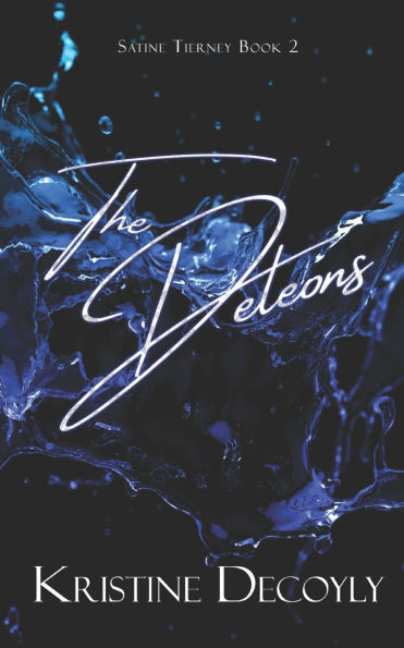 The Deleons: Satine Tierney: Book 2