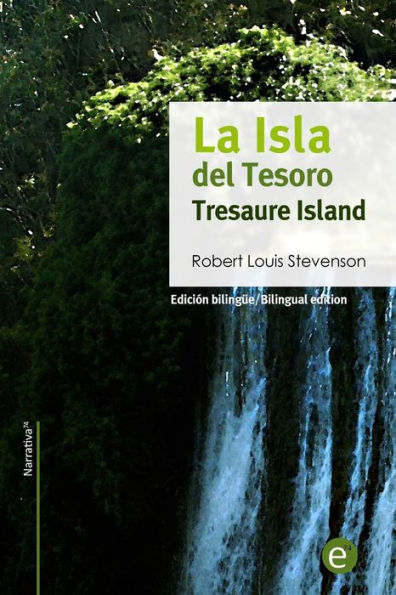 La isla del tesoro/Tresaure Island: Edición bilingüe/Bilingual edition